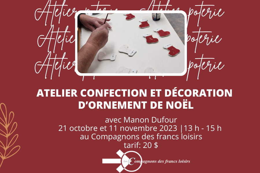 Atelier de confection et décoration d'ornements de noël avec Manon Dufour