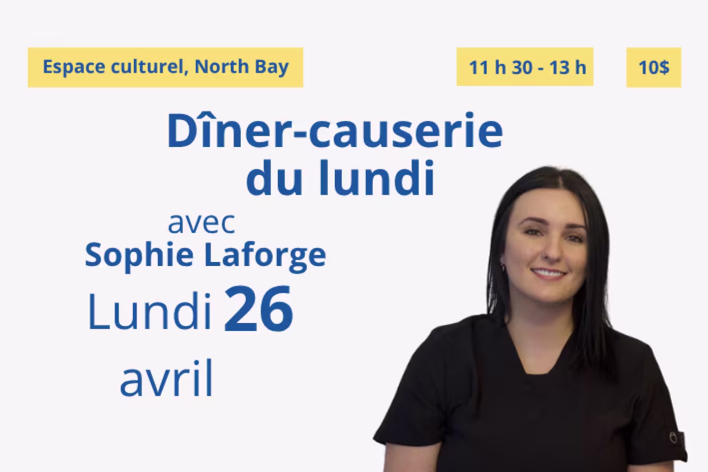Annonce pour la dîner-causerie avec Sophie Laforge