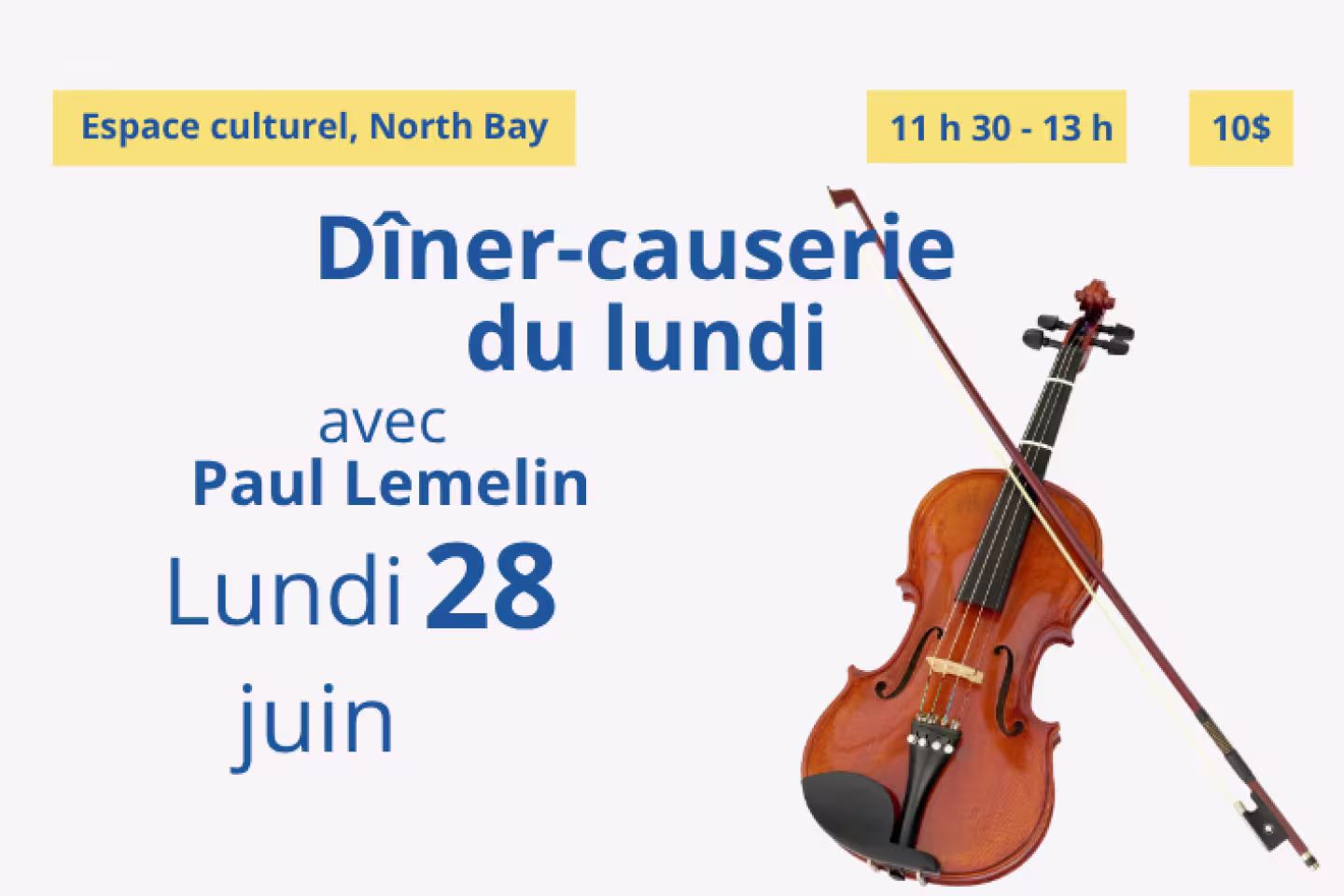Annonce pour la dîner-causerie avec Paul Lemelin