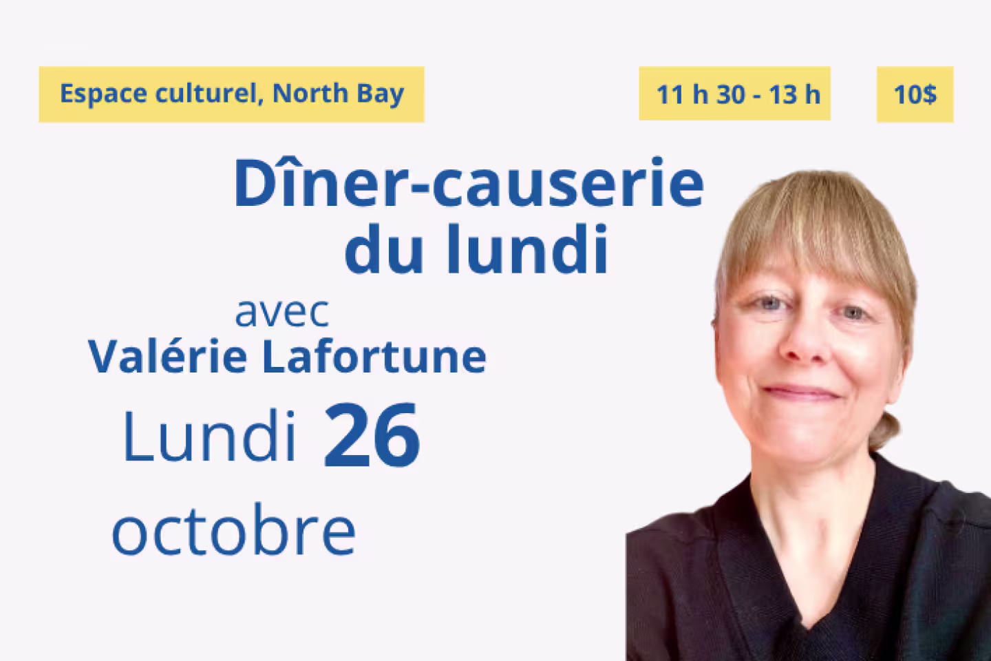 Annonce pour la dîner-causerie avec Valérie Lafortune