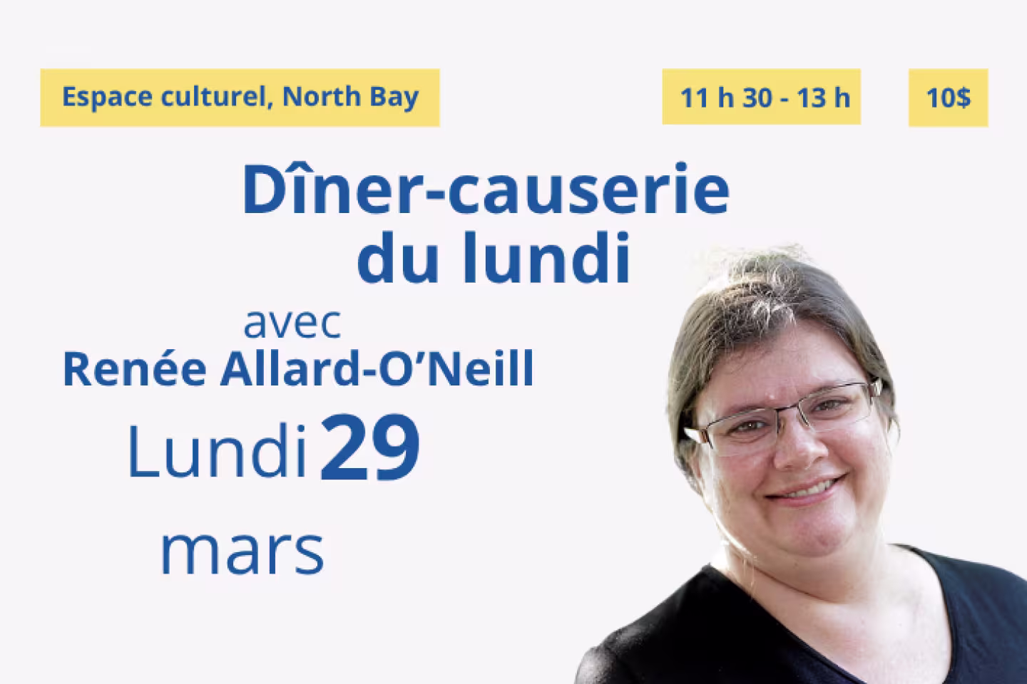 Annonce pour la dîner-causerie avec Renée Allard O'Neill