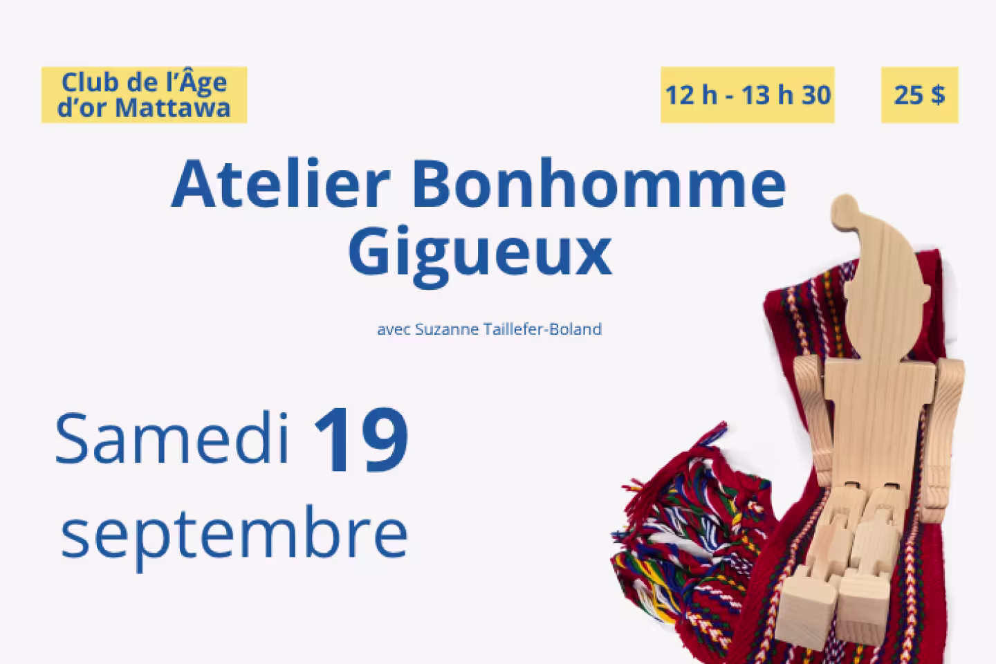 Annonce - Atelier de bonhomme gigueux